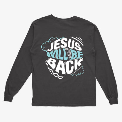 He'll be Back Sweatshirt