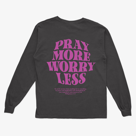 Pray More Sweatshirt