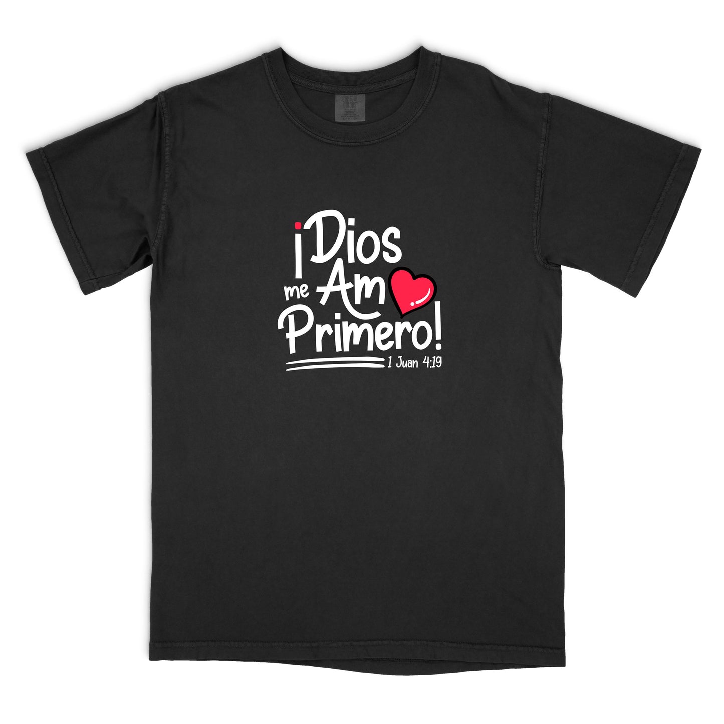 Dios me amo primero t-shirt