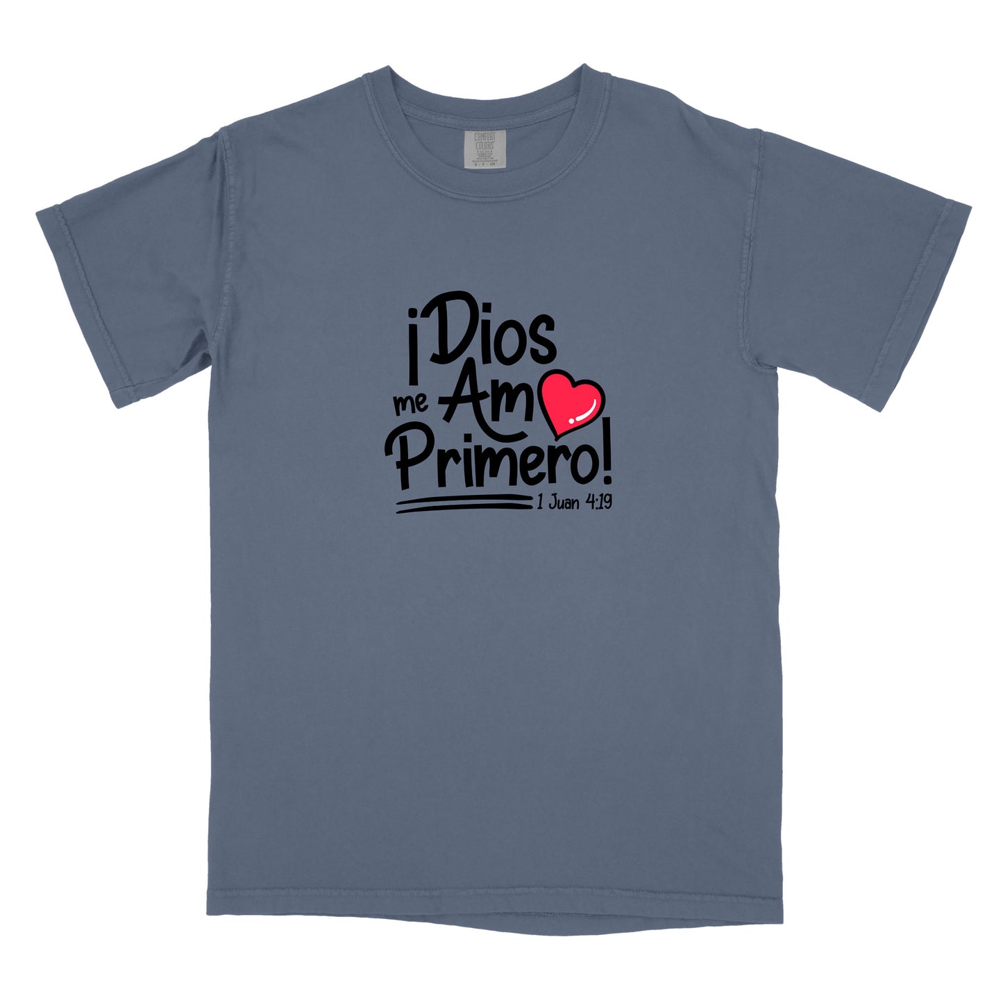 Dios me amo primero t-shirt