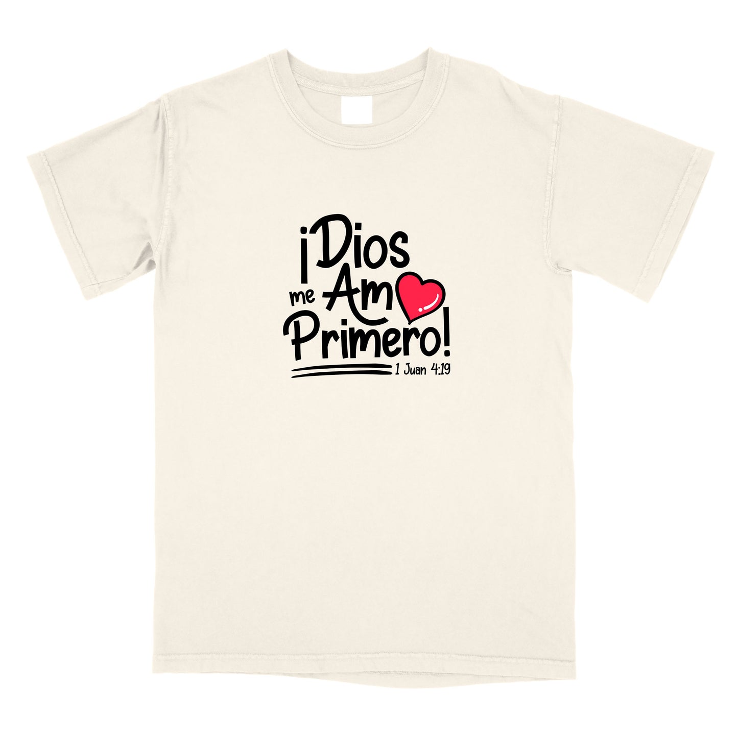 Dios me amo primero t-shirt