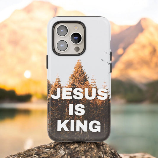 Jesus is King Phone Cover